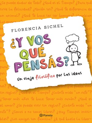 cover image of ¿Y vos qué pensás? Un viaje filosófico por las ideas
